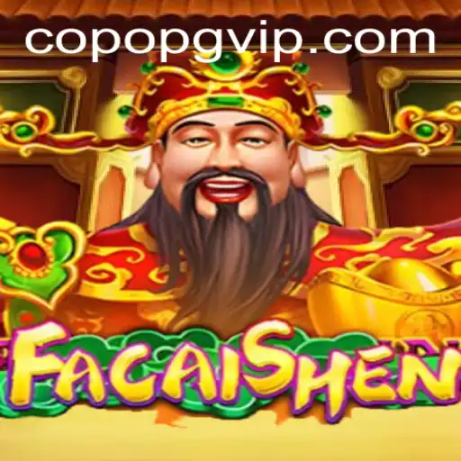 Discover the Thrills of FaCaiShen: The New Sensation from CopoPG.com